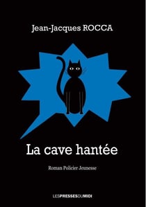 La cave hantée