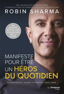 Manifeste pour être un heros du quotidien