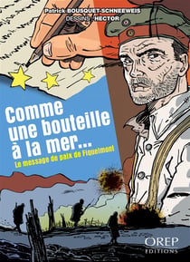Comme une bouteille à la mer... le message de paix de fiquelmont