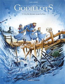 Les Godillots Tome 5 : un p'tit dernier avant la paix