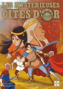 Les mystérieuses cites d'or - la première cité t.4