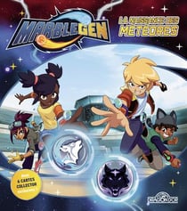 Marblegen Tome 2 : la naissance des météores