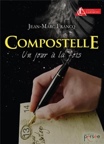 Compostelle un jour a la fois