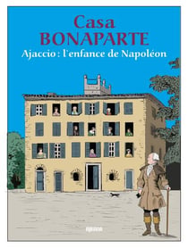 Casa bonaparte - ajaccio, l'enfance de napoleon