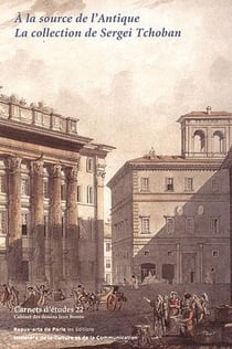 CARNETS D'ETUDES Tome 22 : dessins de la collection de l'architecte Sergei Tchoban
