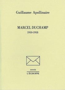 Marcel Duchamp : 1910-1918