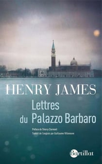 Lettres du palazzo Barbaro
