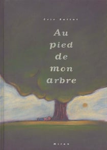 Au pied de mon arbre