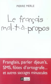 Le français mal-t-à-propos