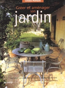 Creer et amenager son jardin