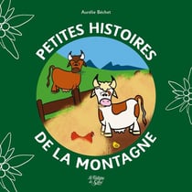 Petites histoires de la montagne Tome 3