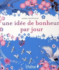 Une idée de bonheur par jour
