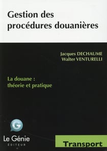 Gestion des procédures douanières - transport - bts ci - livre de l'élève