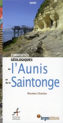 Curiosités géologiques de l'Aunis et de la Saintonge