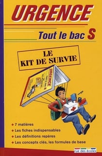 Urgence : tout le bac S - le kit de survie
