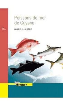 Poissons de mer de guyane - guide illustré