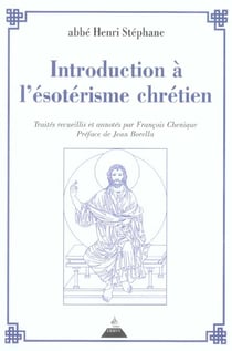 Introduction a l'esoterisme chretien