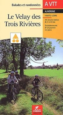 Le Velay des trois rivières à VTT