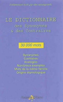 Le dictionnaire des synonymes et des contraires de poche