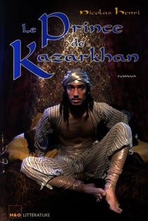 Le prince de kazarkhan