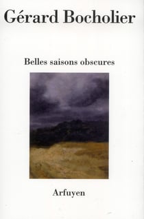 Belles saisons obscures