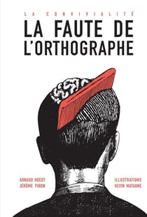 La convivialité - la faute de l'orthographe