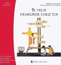 Je veux demeurer chez toi - livre du catéchiste