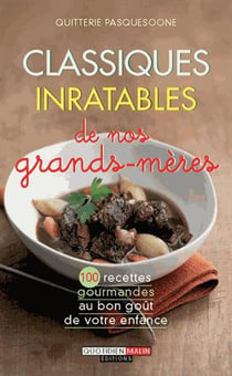 Classiques inratables de nos grands-mères