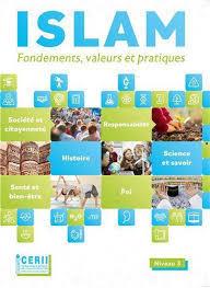 Islam : fondements, valeurs et pratiques : manuel de l'élève Tome 3