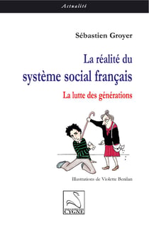 La réalité du système social français - la lutte des générations