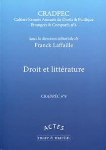 Droit et littérature - quatrième journée d'études de droit et politique étrangers et comparés