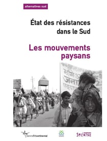 Les mouvements paysans - état des résistances dans le Sud
