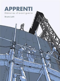 Apprenti t.1 - mémoires d'avant-guerre
