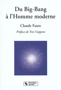 Du big bang a l'homme moderne