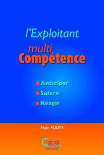 L exploitant multicompetence