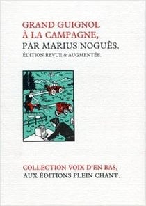 Grand guignol à la campagne