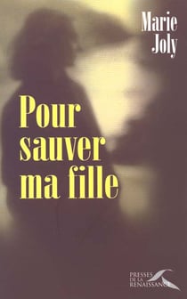 Pour sauver ma fille