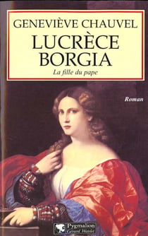 LUCRECE BORGIA