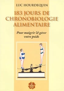 183 jours de chronobiologie alimentaire