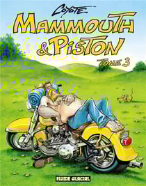 Mammouth & piston t.3