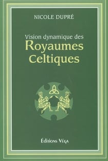 Vision dynamique des royaumes celtiques