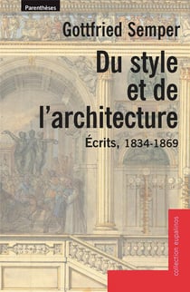 Du style et de l'architecture - écrits 1834-1869