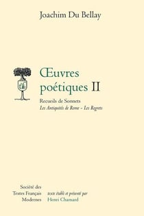 Oeuvres poétiques Tome 2 - les antiquités de Rome - les regrets