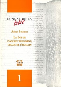 REVUE CONNAITRE LA BIBLE n.1 : la loi de l'Ancien testament, visage de l'humain