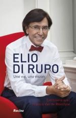 Elio di rupo - une vie, une vision