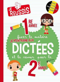 Je m'entraine aux dictees 1re et 2eme annees