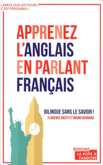 APPRENEZ L'ANGLAIS EN PARLANT FRANCAIS