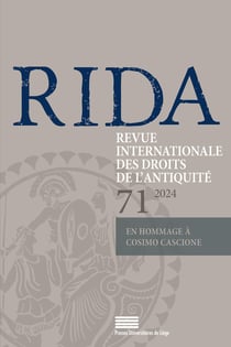 RIDA 71. REVUE INTERNATIONALE DES DROITS DE L'ANTIQUITE