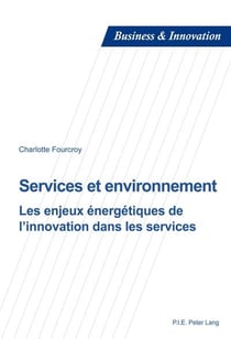 Services et environnement : Les enjeux énergétiques de l'innovation dans les services