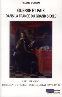 Guerre et paix dans la France du grand siècle